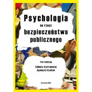 Psychologia na rzecz bezpieczeństwa publicznego