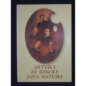Artyści ze szkoły Jana Matejki. Katalog