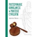 Postępowanie odwoławcze w procesie cywilnym - Agnieszka Maziarz