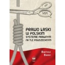 Prawo łaski w polskim systemie prawnym na tle powszechnym - Bartosz Baran