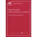 Filozofia polska wobec problemu cywilizacji. Teoria Feliksa Konecznego - SONIA BUKOWSKA