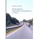 Przekształcenia infrastruktury transportowej w Polsce  - STANISŁAW KOZIARSKI