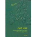 Język polski w europejskiej przestrzeni kulturowo-językowej
