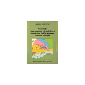 Historia badań i stan rozpoznania hydrogeologicznego Górnośląskiego Zagłębia Węglowego i obszarów przyległych