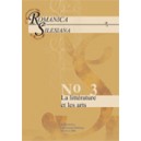 „Romanica Silesiana”. No 3: La littérature et les arts