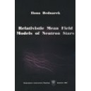 Relativistic Mean Field Models of Neutron Stars - ILONA BEDNAREK