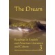 Readings in English and American Literature and Culture” 3: The Dream