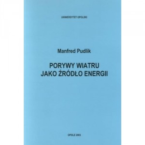 Porywy wiatru jako źródło energii - Manfred Pudlik