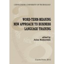 WORD-TERM-MEANING NEW APPROACH TO BUSINESS LANGUAGE TRAINING