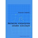Mechanika statystyczna układów sieciowych - Zbigniew Domański