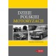 Dzieje polskiej motoryzacji - Stanisław Szelichowski