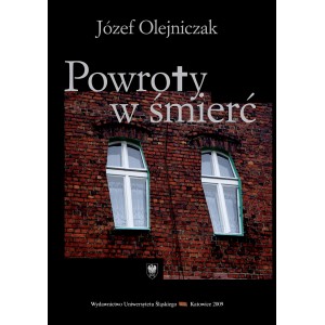 Powroty w śmierć — Józef Olejniczak 