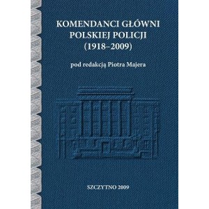 Komendanci Główni Polskiej Policji (1918-2009)
