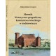 Słownik historyczno-geograficzny komturstwa świeckiego w średniowieczu - MAKSYMILIAN GRZEGORZ