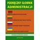 Podręczny słownik administracji - polski, białoruski, litewski, rosyjski, ukraiński