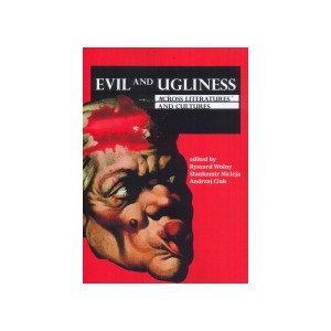 Evil and Ugliness across Literatures and Cultures