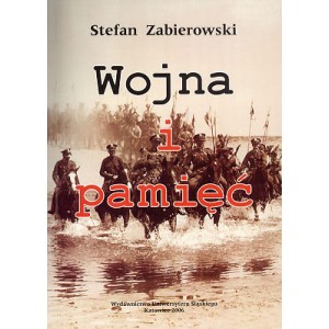 Wojna i pamięć - STEFAN ZABIEROWSKI
