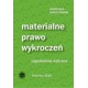 Materialne prawo wykroczeń. Zagadnienia wybrane - AGNIESZKA SADŁO-NOWAK