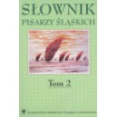 Słownik pisarzy śląskich Tom 2