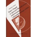 Kant i Hegel w sporach filozoficznych osiemnastego i dziewiętnastego wieku - ANDRZEJ J. NORAS