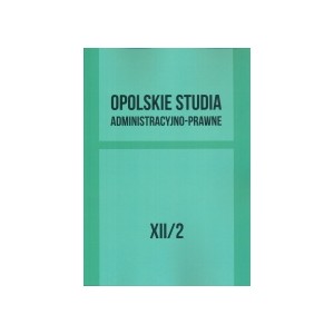 Opolskie studia administracyjno-prawne Tom XII/2