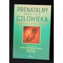 Prenatalny okres życia człowieka. Zagadnienie interdyscyplinarne