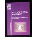 Zatargi, waśnie, konflikty w perspektywie historycznej i kulturowej