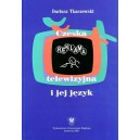 Czeska reklama telewizyjna i jej język - DARIUSZ TKACZEWSKI