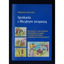 Spotkania z fikcyjnym terapeutą. Jak tworzyć i czytać dzieciom opowiadania korygujące w ramach interwencji terapeutyczno-