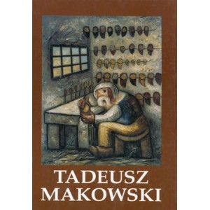 Tadeusz Makowski 1882-1932. Malarstwo. Rysunek. Grafika