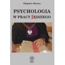 Psychologia w pracy sędziego - Zbigniew Marten