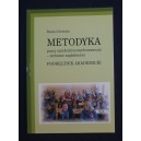 Metodyka pracy opiekuńczo-wychowawczej - wybrane zagadnienia. Podręcznik akademicki - Beata Górnicka