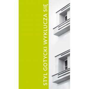 Styl gotycki wyklucza się. Międzywojenna architektura w województwie śląskim - Anna Syska, Tomasz Kiełkowski