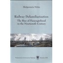 Railway Defamiliarisation. The Rise of Passengerhood in the Nineteenth Century - MAŁGORZATA NITKA