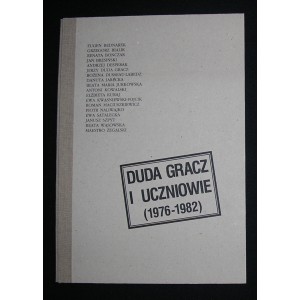 Duda Gracz i uczniowie (1976-1982)