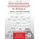 Postępowanie ustawodawcze w Polsce - prawo, zwyczaje i praktyka