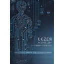 Uczeń bezpieczny w cyberprzestrzeni