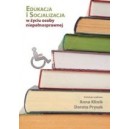 Edukacja i socjalizacja w życiu osoby niepełnosprawnej