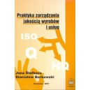 Praktyka zarządzania jakością wyrobów i usług - Jana Štofkova, Stanisław Borkowski