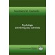 Psychologia zawodowej pracy człowieka - Kazimierz M. Czarnecki