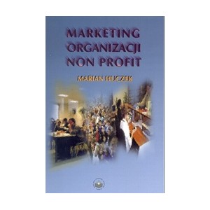 Marketing organizacji non profit - Marian Huczek