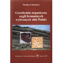 Geochemia organiczna węgli brunatnych wybranych złóż polski - MONIKA FABIAŃSKA