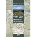Tessalia. Tessalowie i ich sąsiedzi. Rozważania nad źródłami do dziejów regionu w okresie archaicznym - Sławomir Sprawski