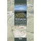 Tessalia. Tessalowie i ich sąsiedzi. Rozważania nad źródłami do dziejów regionu w okresie archaicznym - Sławomir Sprawski