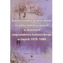 Zróżnicowanie przestrzenne struktur ludnościowych w miastach województwa katowickiego w latach 1978-1988