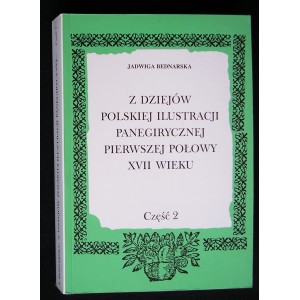 Z dziejów polskiej ilustracji panegirycznej pierwszej połowy XVII wieku. Część 2. Problematyka stylistyczno-formalna ...
