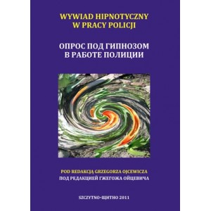 Wywiad hipnotyczny w pracy policji