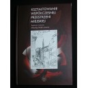 Kształtowanie współczesnej przestrzeni miejskiej