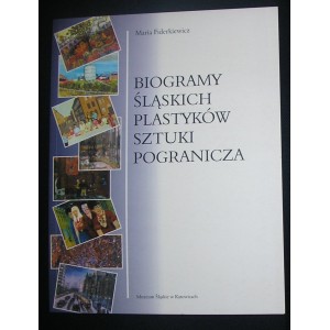 Biogramy śląskich plastyków sztuki pogranicza - Maria Fiderkiewicz