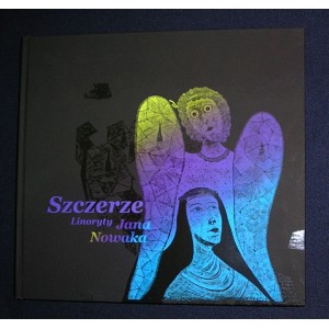 Szczerze. Linoryty Jana Nowaka